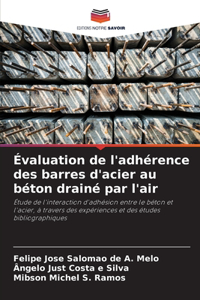Évaluation de l'adhérence des barres d'acier au béton drainé par l'air