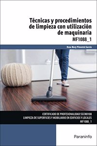 Tecnicas y procedimientos de limpieza con utilizacion de maquinaria