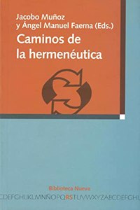 Caminos de La Hermeneutica (Spanish Edition)