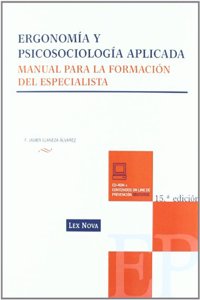 Ergonomia y psicosociologia aplicada : manual para la formacion del especialista