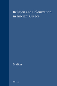Religion and Colonization in Ancient Greece