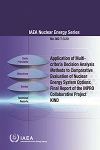 Application of Multi-criteria Decision Analysis Methods to Comparative Evaluation of Nuclear Energy System Options