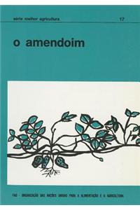 O Amendoim (Serie Melhor Agricultura)