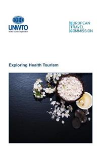 Exploring Health Tourism