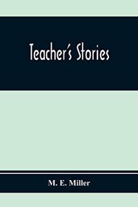 Teacher'S Stories