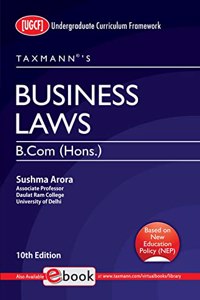 Taxmann'S Business Laws (Ugcf) - The Most Amended & Updated Student-Oriented Book Presenting Business Laws In Simple Language With Examples, Case Studies, Case Laws, Etc. | B.Com. (Hons.)