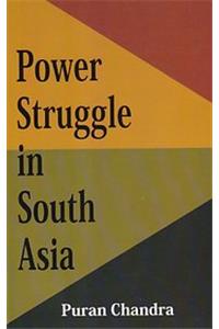 Power Struggle in South Asia