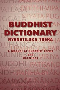 Buddhist Dictionary