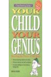 Your Child, Your Genius