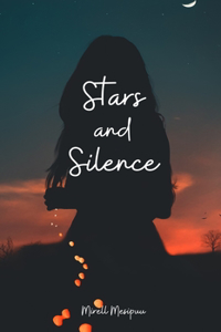 Stars and Silence