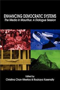 Enhancing Democratic Systems. The Media in Mauritius