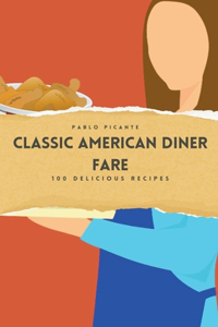 Classic American Diner Fare