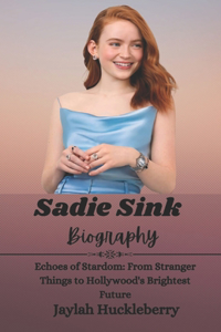 Sadie Sink Biography