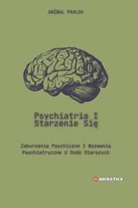 Psychiatria I Starzenie Się