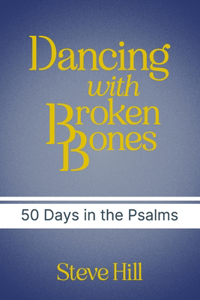 Dancing With Broken Bones