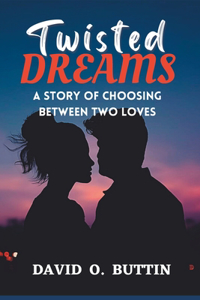 Twisted Dreams