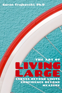 Art of Living Large