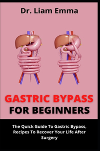 Gastric Bypass For Beginners