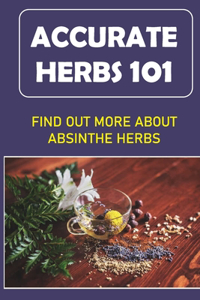Accurate Herbs 101