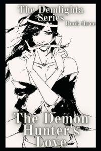 The Demon Hunter's Love