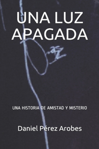 Una Luz Apagada
