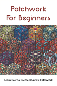 Patchwork For Beginners