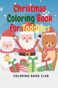 Christmas Coloring Book for Toddlers