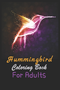 Hummingbird Coloring Book For Adults