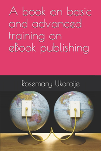 book on basic and advanced training on eBook publishing