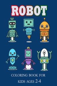 Robot Coloring Book For Kids Ages 2-4