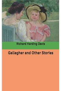 Gallegher and Other Stories