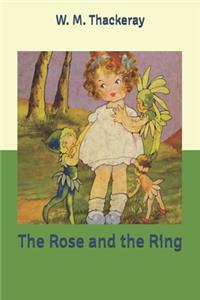 The Rose and the Ring