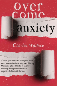 Overcome Anxiety
