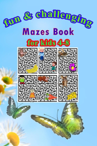 Fun & challenging Mazes book for kids 4-8
