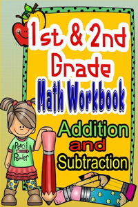 1st and 2nd Grade Math Workbook Addition and Subtraction