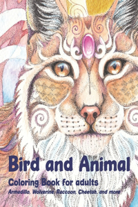 Bird and Animal - Coloring Book for adults - Armadillo, Wolverine, Raccoon, Cheetah, and more