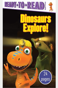 Dinosaurs Explore!