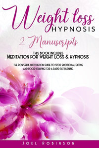 Weight Loss Hypnosis 2 Manuscripts
