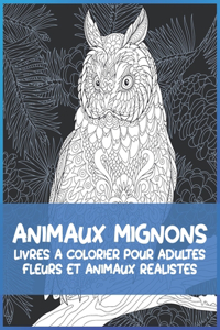 Livres à colorier pour adultes - Fleurs et animaux réalistes - Animaux mignons