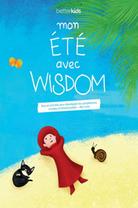 Mon été avec Wisdom