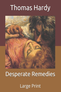 Desperate Remedies