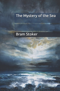 The Mystery of the Sea