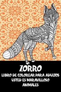 Libro de colorear para adultos - Animales - Usted es maravilloso - Zorro