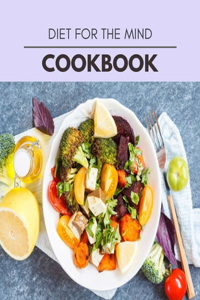 Diet For The Mind Cookbook