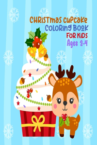 Christmas Cupcake Coloring Book For Kids Ages 2-4