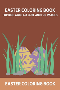 Easter Coloring Book For Kids Ages 4-8 Cute And Fun Images