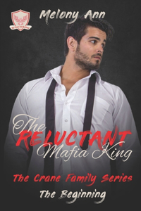 Reluctant Mafia King