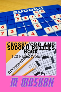 Sudoku and Crossword Puzzles Book 120 Pages (Volume 4)