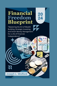 Financial Freedom Blueprint