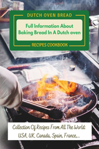 Dutch Oven Bread Recipes Cookbook